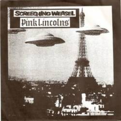 Screeching Weasel : Screeching Weasel - Pink Lincolns